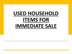 Household items in good condition for Sale